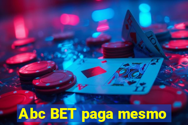 Abc BET paga mesmo
